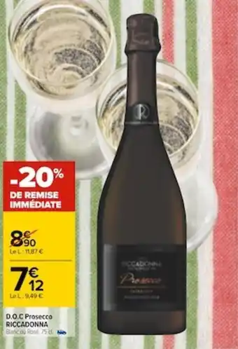 Carrefour D.O.C. prosecco RICCADONNA offre