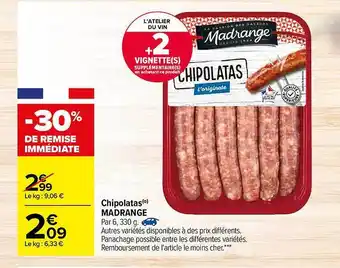 Carrefour Chipolatas Madrange offre