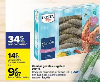 Carrefour Gambas Geantes Surgelees Costa offre