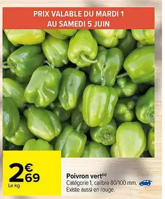 Carrefour Poivron Vert offre