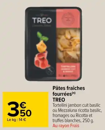 Carrefour Market Treo pâtes fraîches fourrées offre