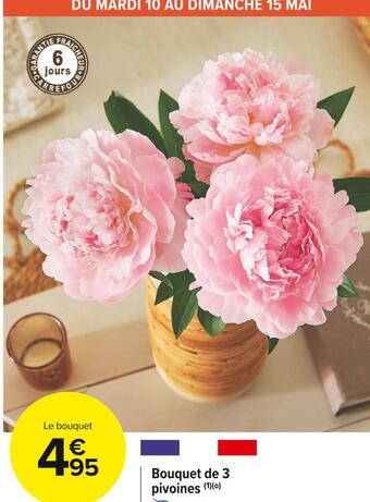 Carrefour Market Bouquet de 3 pivoines offre