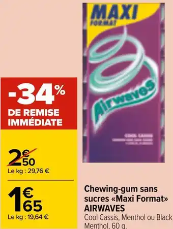 Carrefour Market Airwaves chewing-gum sans sucres maxi format offre
