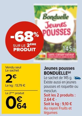 Carrefour Market Bonduelle jeunes pousses offre