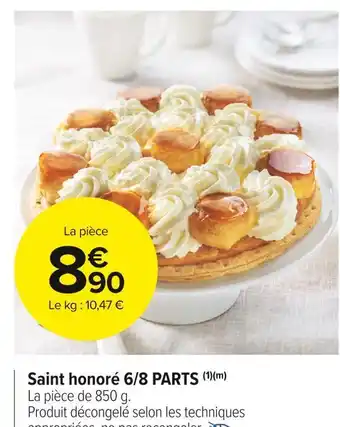 Carrefour Market Saint honoré 6/8 parts offre