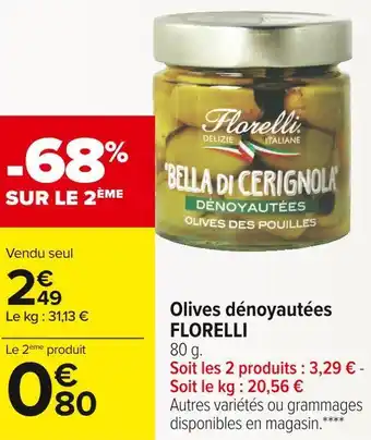 Carrefour Market Florelli olives dénoyautées offre
