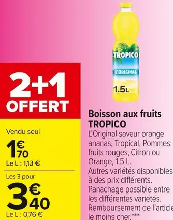 Carrefour Market Tropico boisson aux fruits offre