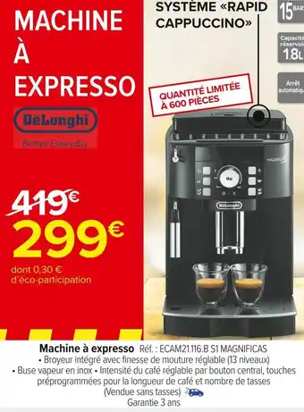 Carrefour Market Delonghi machine à expresso offre