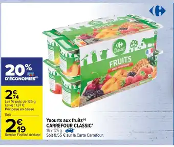Carrefour Yaourts aux fruits Carrefour Classic offre