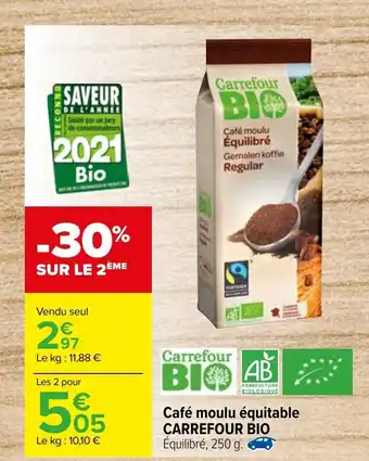 Carrefour Café moulu équitable Carrefour Bio offre