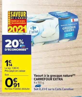 Carrefour Yaourt à la grecque nature Carrefour Extra offre