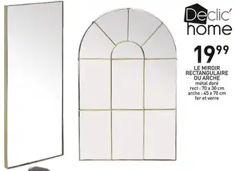 Stokomani Déclic' home le miroir rectangulaire ou arche offre
