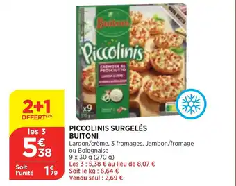 Bi1 Piccolinis Surgelés Buitoni offre