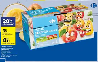Carrefour Gourdes aux fruits sans sucres ajoutés Carrefou offre