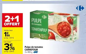 Carrefour Pulpe de tomates Carrefour offre