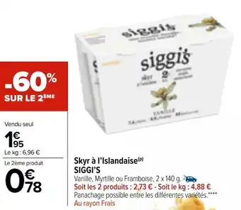 Carrefour Market Siggi’s skyr à l’islandaise offre