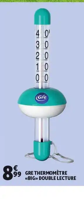 Auchan Direct Gre Thermometre Big Double Lecture offre