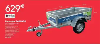 Brico Pro Remorque Saragos offre
