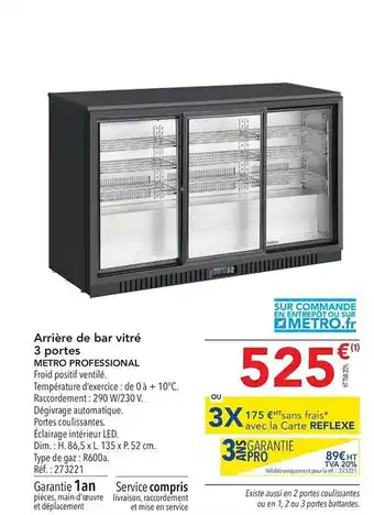 METRO Arrière De Bar Vitré 3 Portes Metro Professional offre