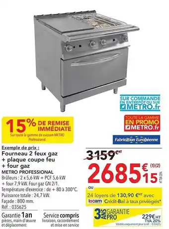 METRO Fourneau 2 Feux Gaz + Plaque Coupe Feu + Four Gaz Metro Professional offre