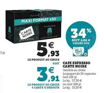Super U Cafe Espresso Carte Noire offre