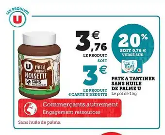 Super U Pate A Tartiner Sans Huile De Palme U offre