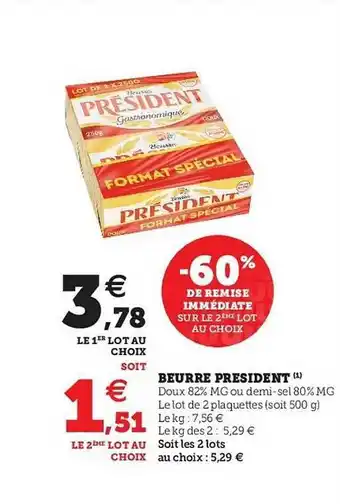 U Express Beurre Président -60% De Remise Immédiate Sur Le 2ème Lot Au Choix offre
