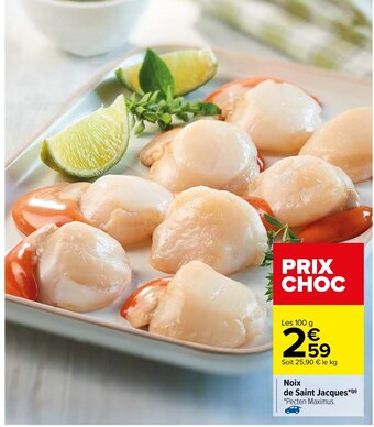 Carrefour Noix de Saint Jacques offre
