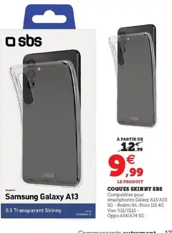 Hyper U Coques Skinny SBS offre