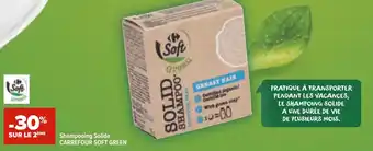 Carrefour Market Carrefour soft green shampooing solide offre