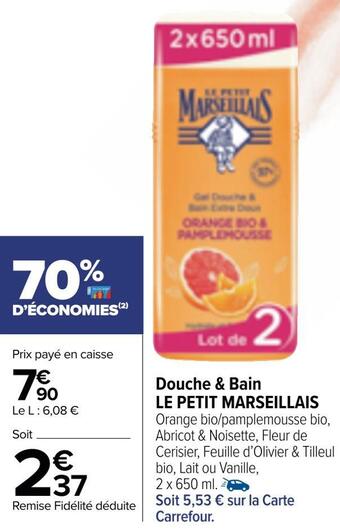 Carrefour Market Le petit marseillais douche & bain offre