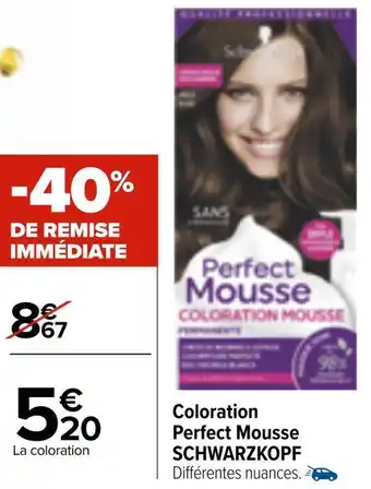 Carrefour Market Schwarzkopf coloration perfect mousse offre