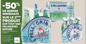 Carrefour San pellegrino bon plan sur tout san pellegrino nature offre