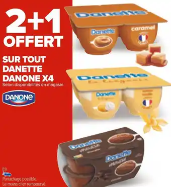 Carrefour Danone bon plan sur tout danette danone offre