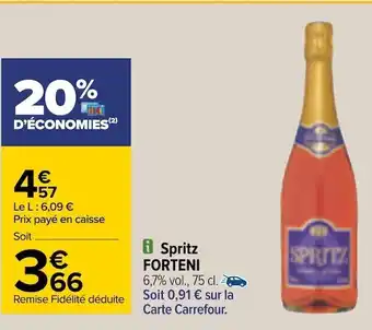 Carrefour Forteni spritz offre