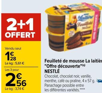 Carrefour Nestlé feuilleté de mousse la laitière "offre découverte" offre