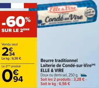 Carrefour Elle & vire beurre traditionnel laiterie de condé-sur-vire offre