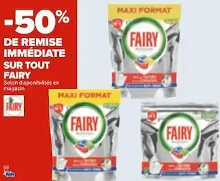 Carrefour Fairy bon plan sur tout fairy offre