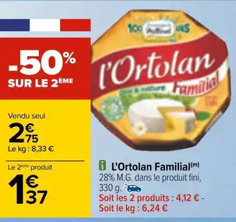 Carrefour L'ortolan l'ortolan familial offre
