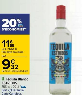 Carrefour Estribos tequila blanco offre