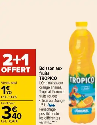 Carrefour Tropico boisson aux fruits offre