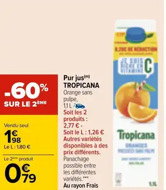 Carrefour Tropicana pur jus offre