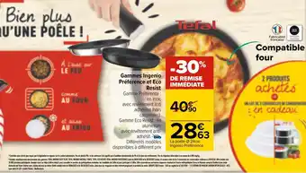 Carrefour Tefal gammes ingenio préférence et eco resist offre