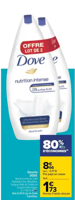 Carrefour Dove douche offre