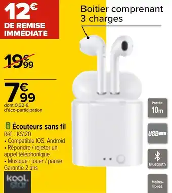 Carrefour Kool star écouteurs sans fil offre