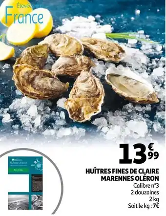 Auchan Huîtres fines de claire marennes oléron offre