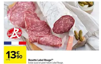 Carrefour Rosette Label Rouge offre