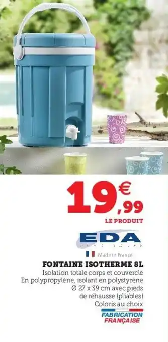 Hyper U Fontaine isotherme 8L offre