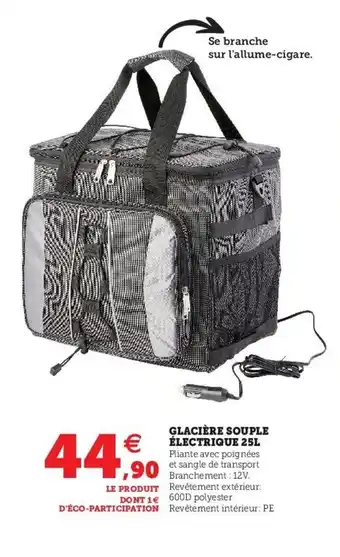 Hyper U Glacière souple électrique 25L offre