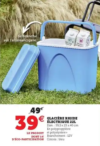 Hyper U Glacière rigide électrique 22L offre